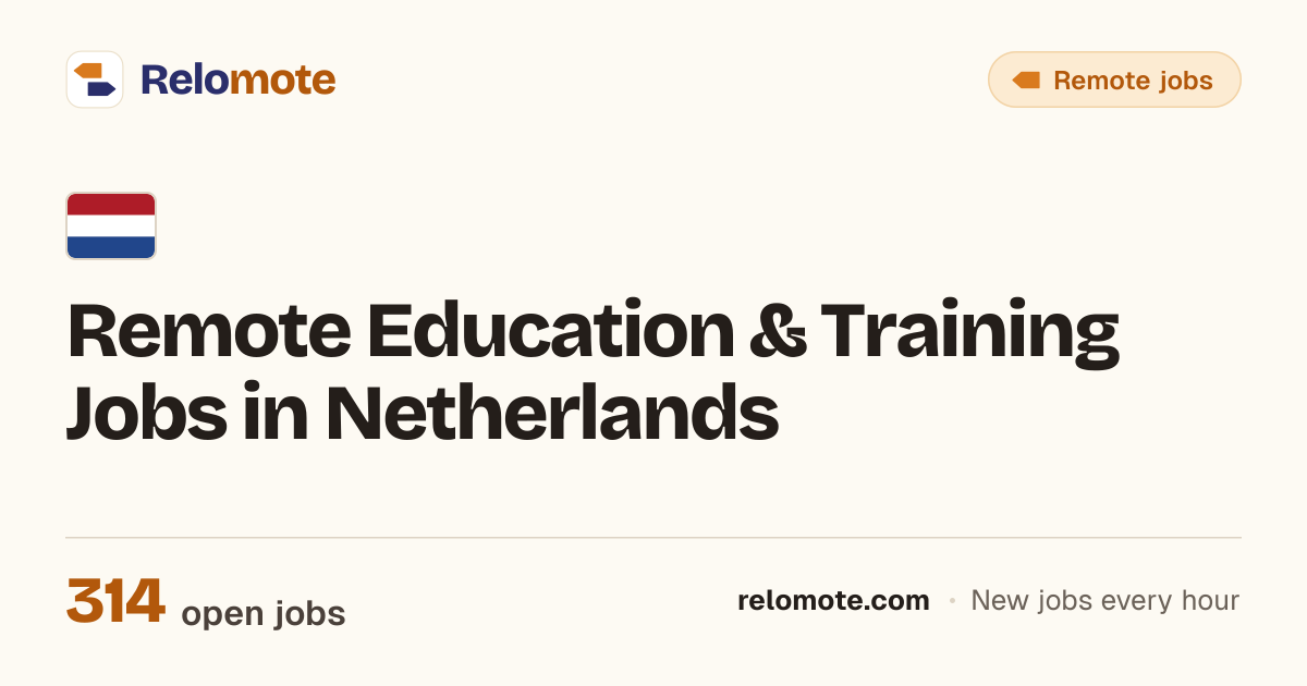 309 Remote Education & Training Jobs in Netherlands, October 2026 ...