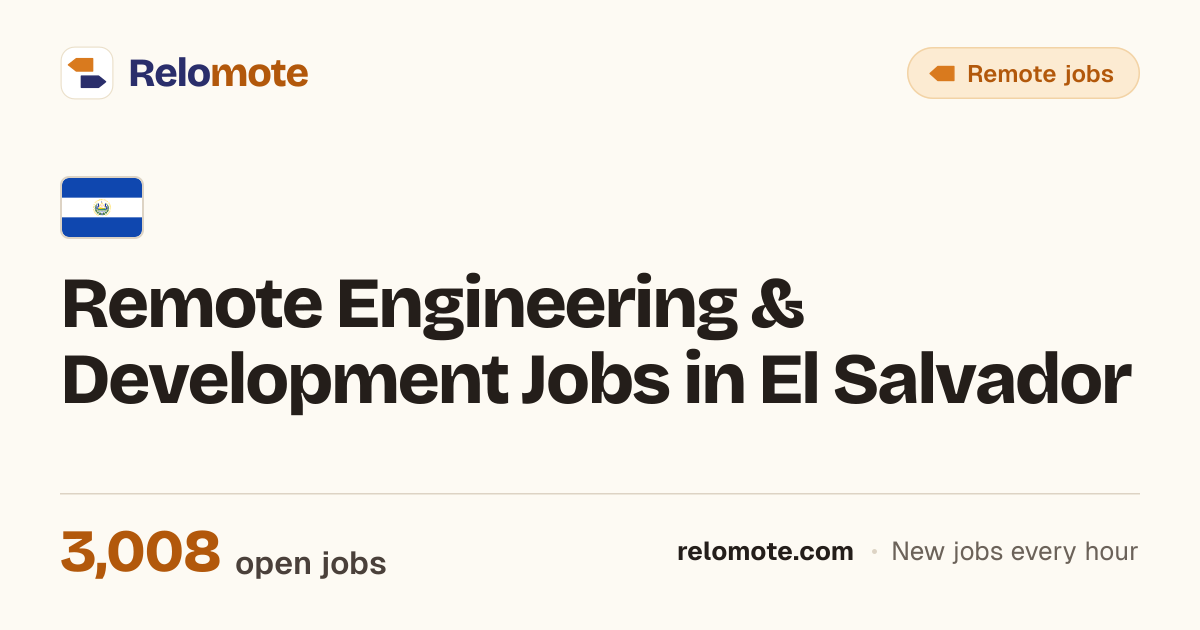 2,987 Remote Engineering & Development Jobs in El Salvador