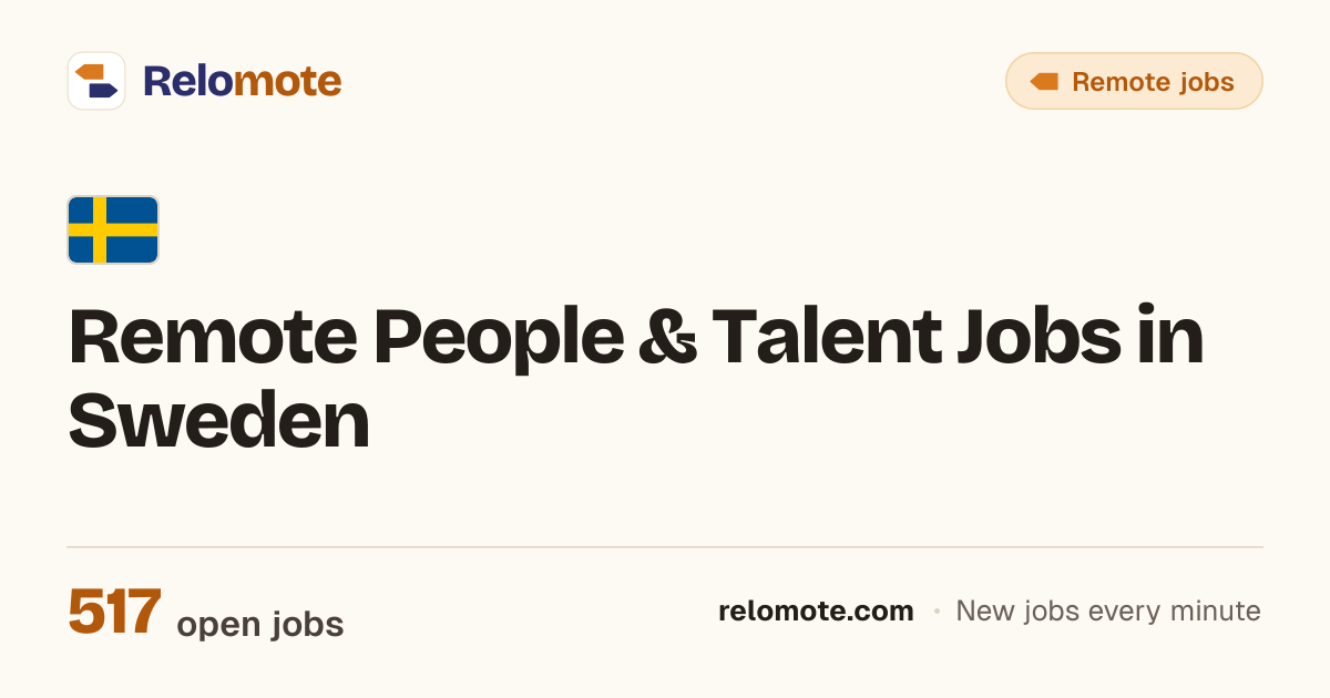 515 Remote People & Talent Jobs in Sweden, October 2026 | Relomote