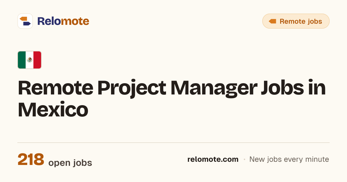 224 Remote Project Manager Jobs in Mexico, October 2026 | Relomote