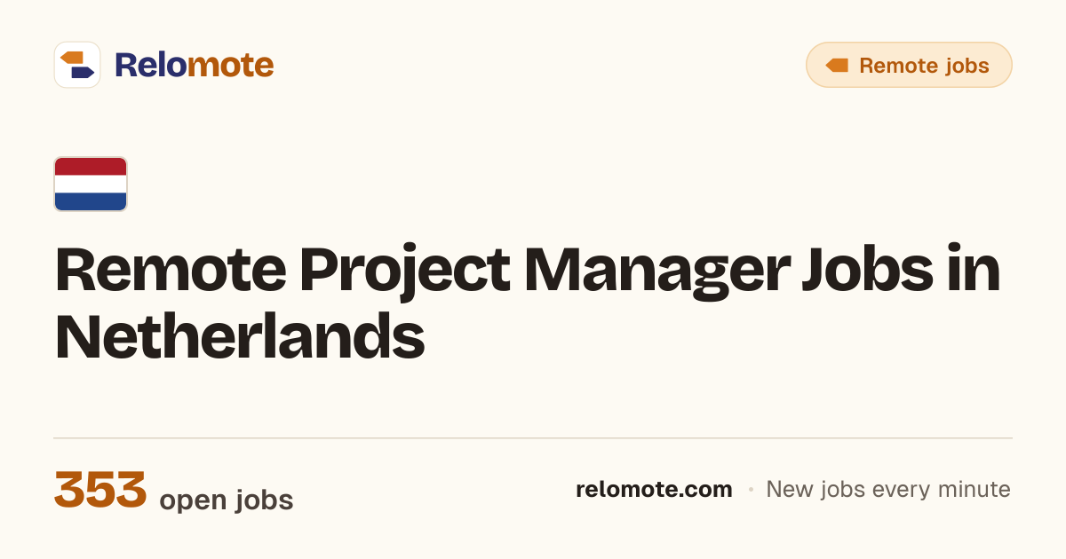 356 Remote Project Manager Jobs in Netherlands, October 2026