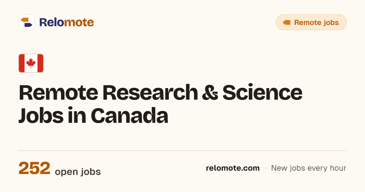 251 Remote Research & Science Jobs in Canada, October 2026 | Relomote