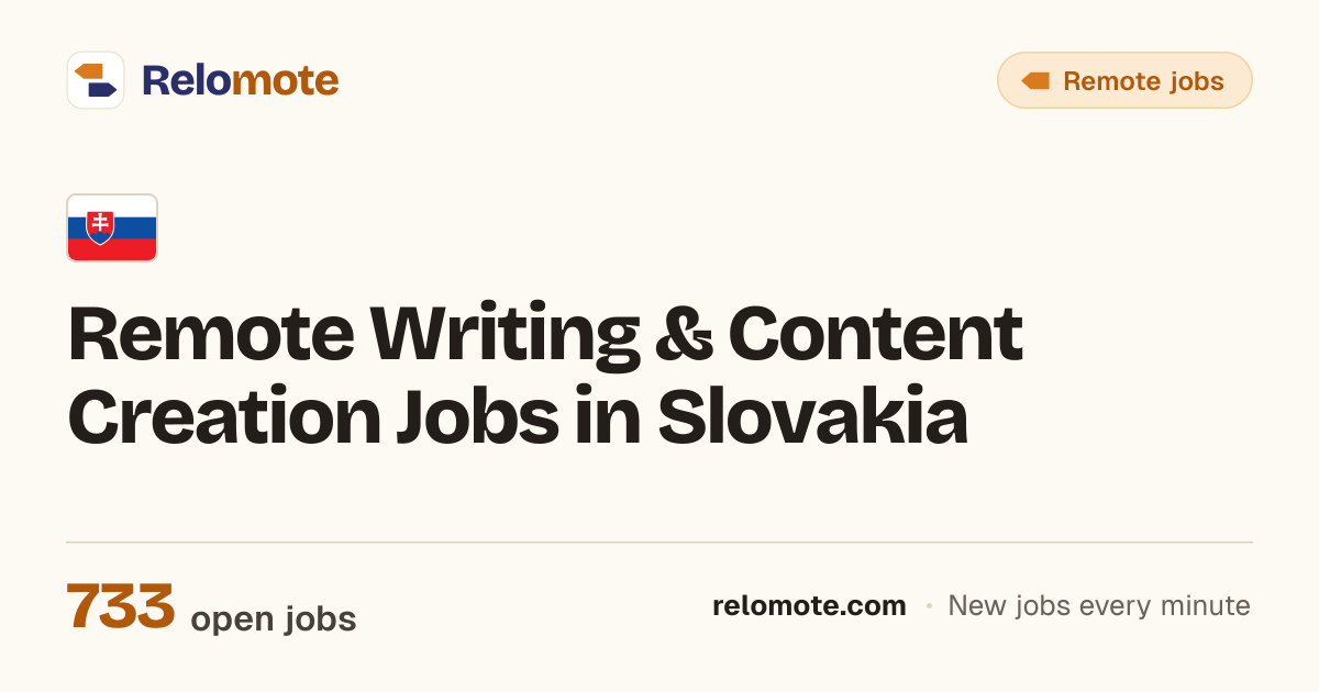 732 Remote Writing & Content Creation Jobs in Slovakia, October 2026